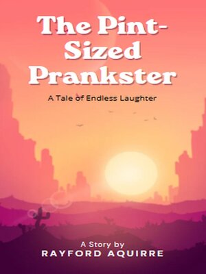 cover image of The Pint-Sized Prankster